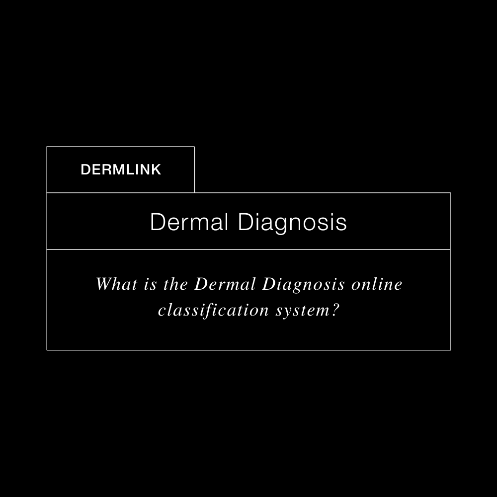 Dermal Diagnosis